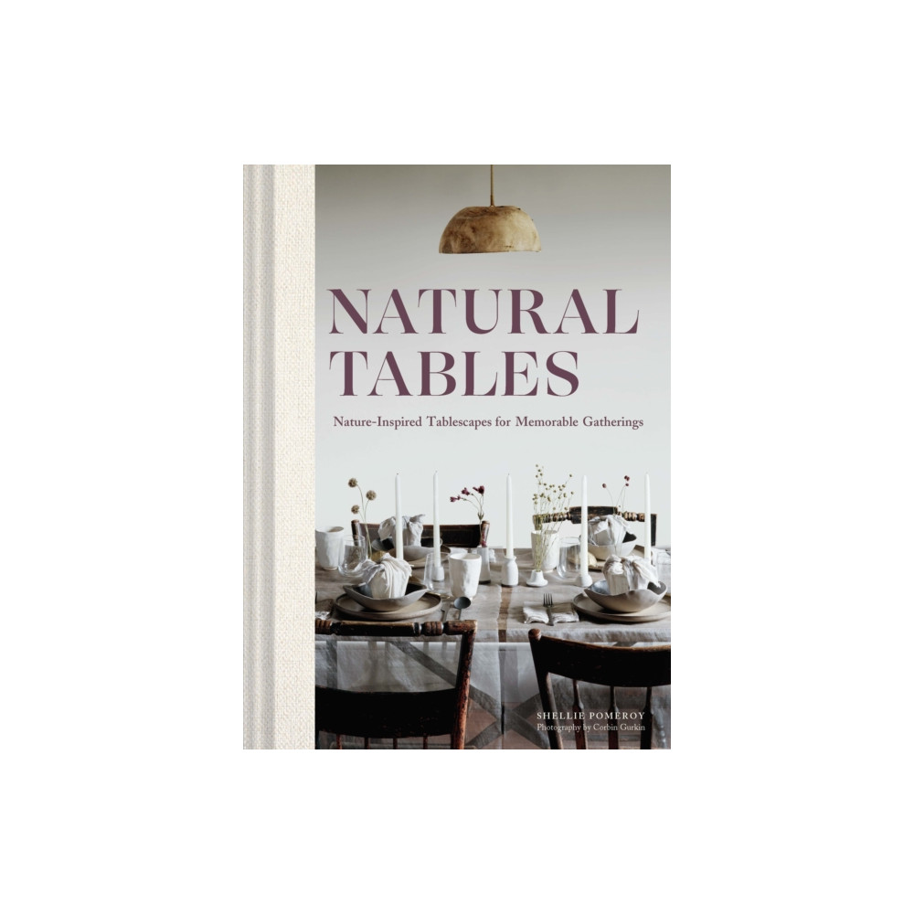 Natural Tables (inbunden, english) Chronicle Books