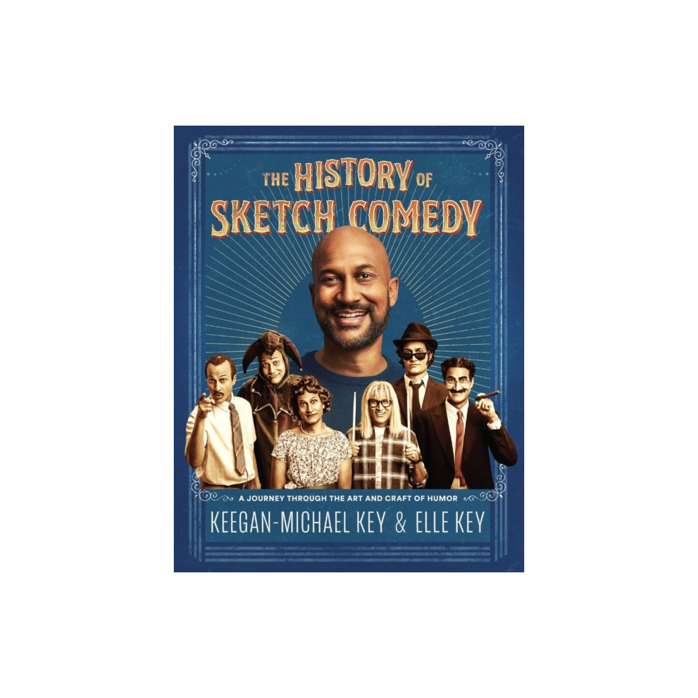 The History of Sketch Comedy (inbunden, english) Chronicle Books