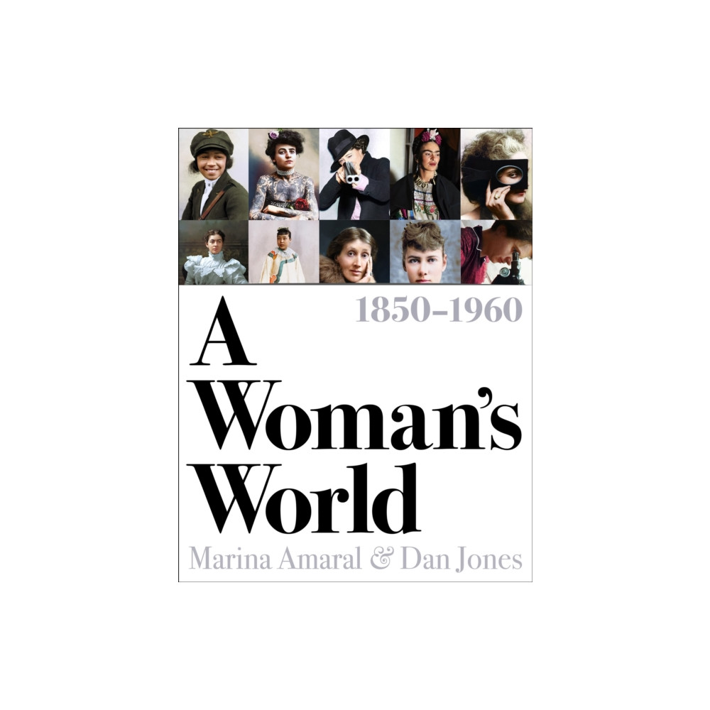 A Woman's World, 1850–1960 (inbunden, english) Bloomsbury Publishing PLC