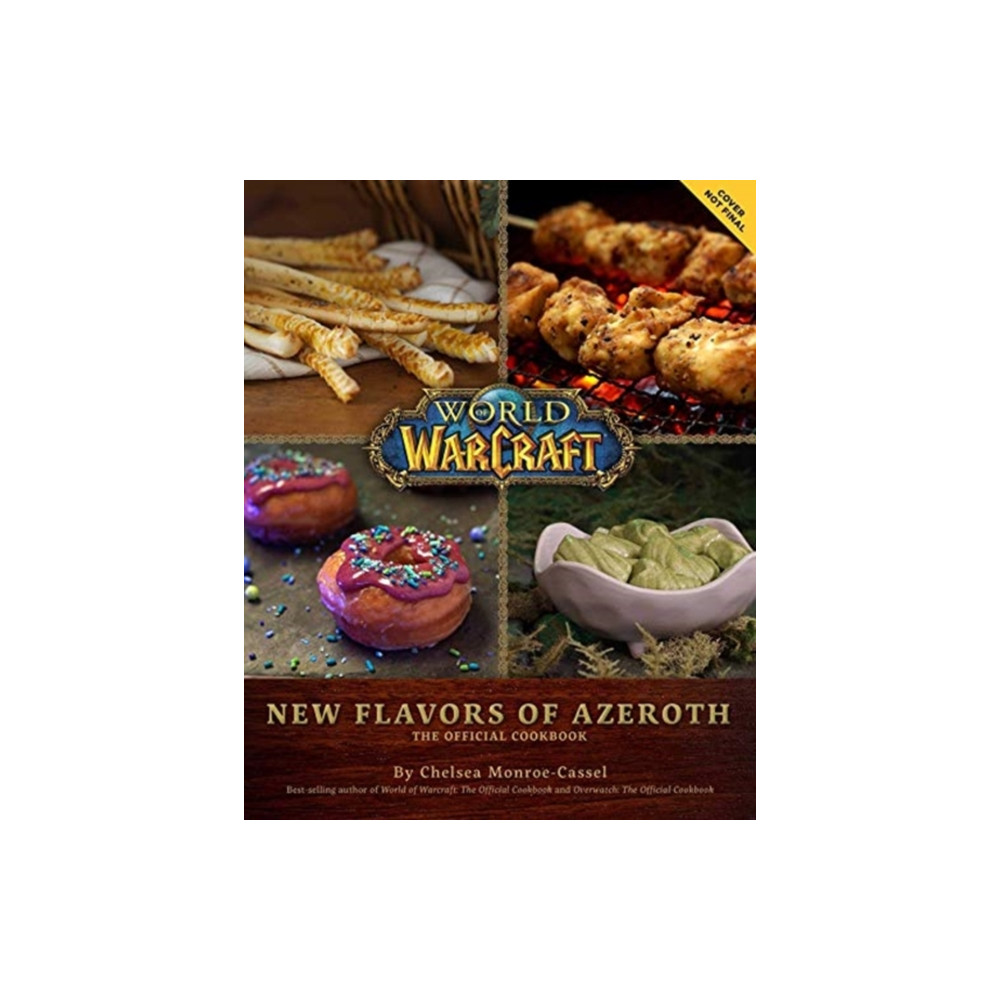World of Warcraft: New Flavors of Azeroth - The Official Cookbook (inbunden, english) Titan Books Ltd