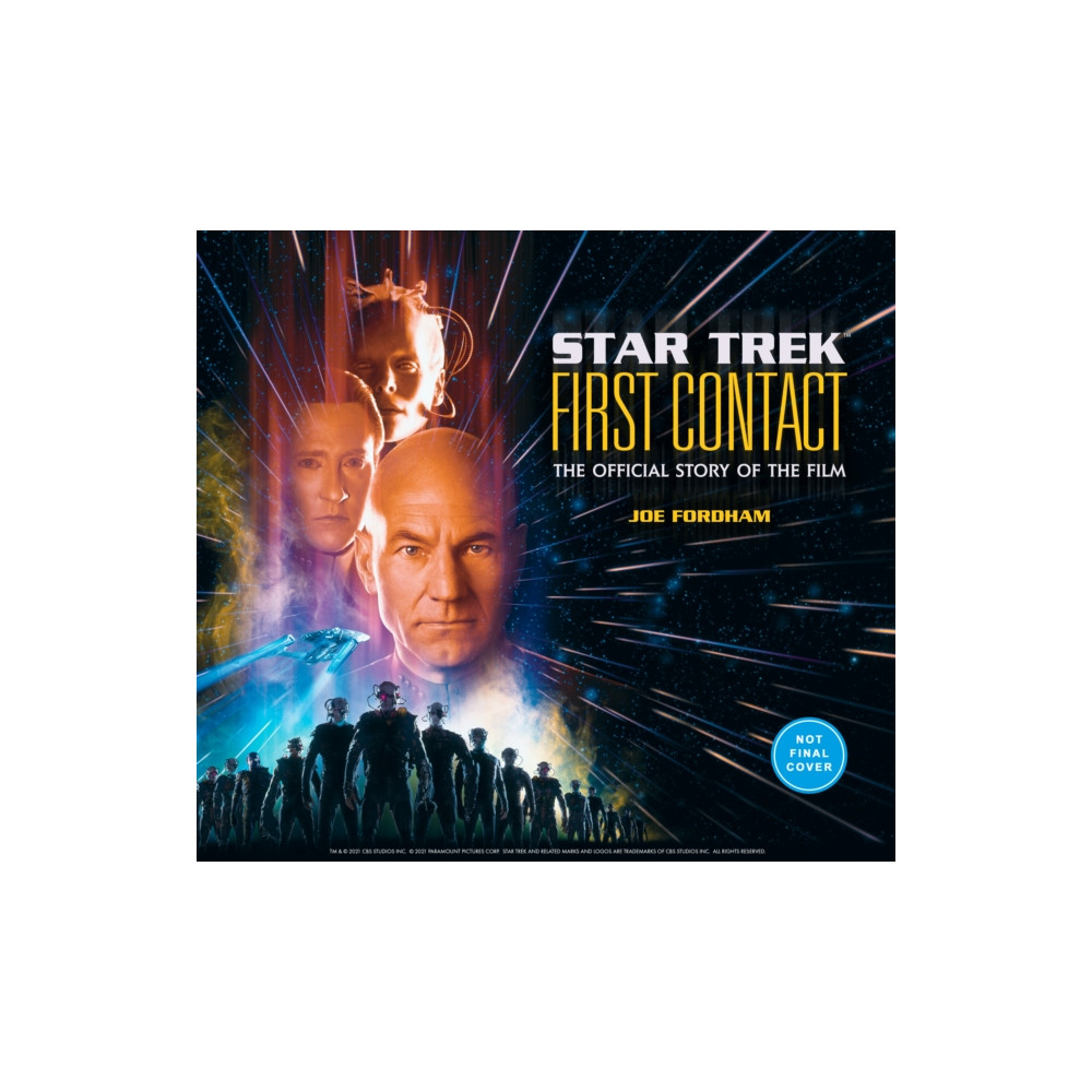 Star Trek: First Contact: The Making of the Classic Film (inbunden, eng)