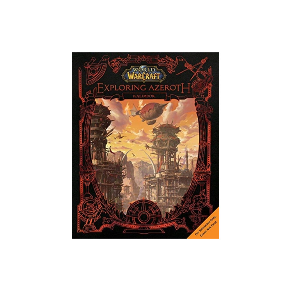 World of Warcraft: Exploring Azeroth - Kalimdor (inbunden, eng)