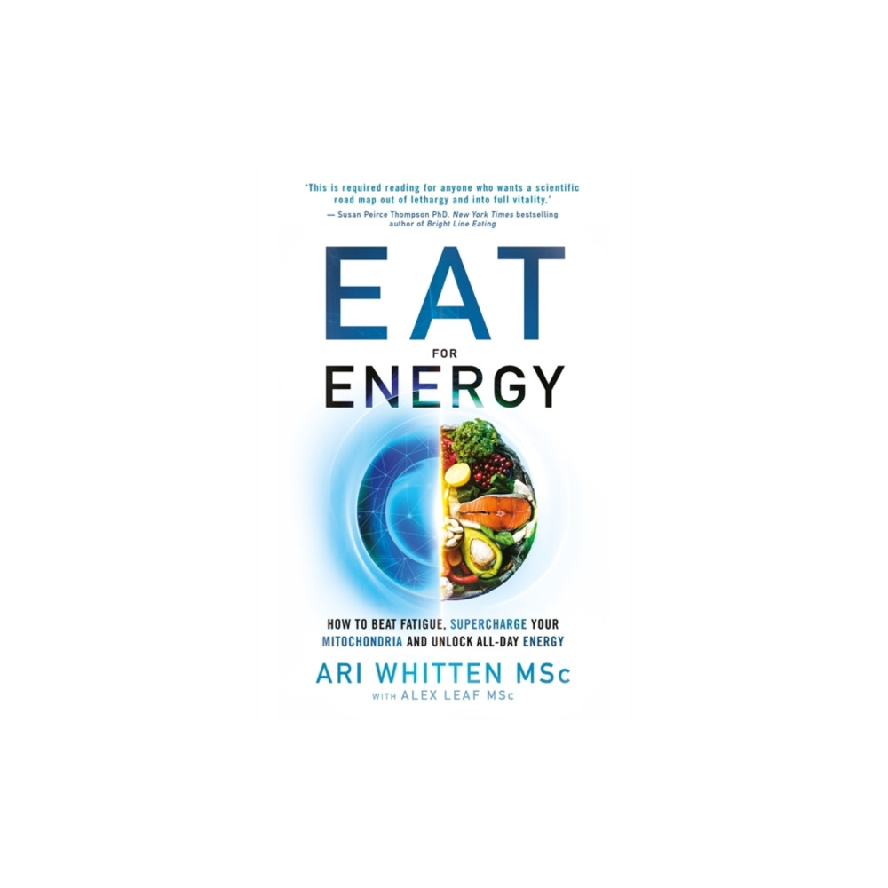 Eat for Energy (häftad, english) Hay House UK Ltd