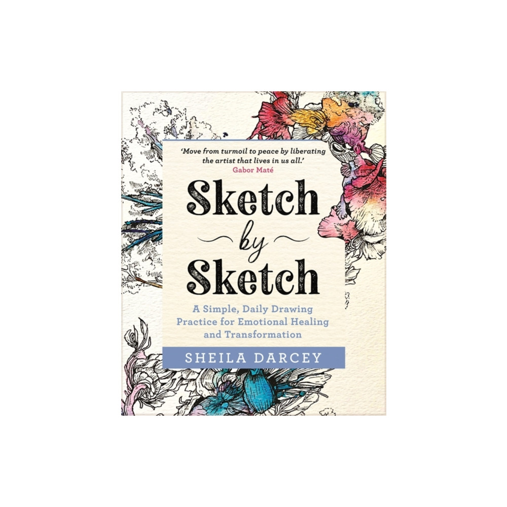 Sketch by Sketch (häftad, english) Hay House UK Ltd