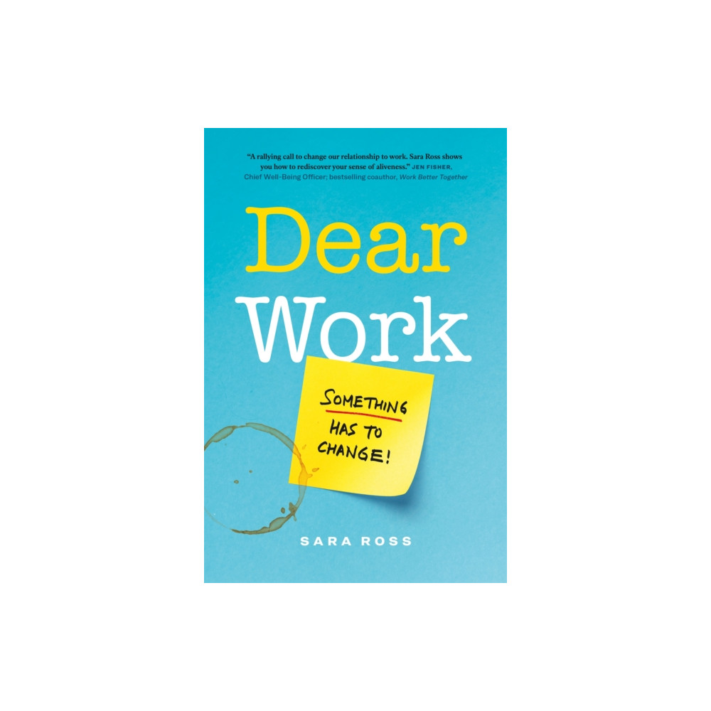 Dear Work (häftad, english) Page Two Books, Inc.