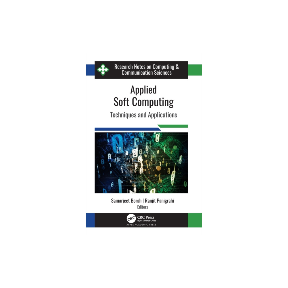 Apple academic press inc. Applied Soft Computing (inbunden, eng)