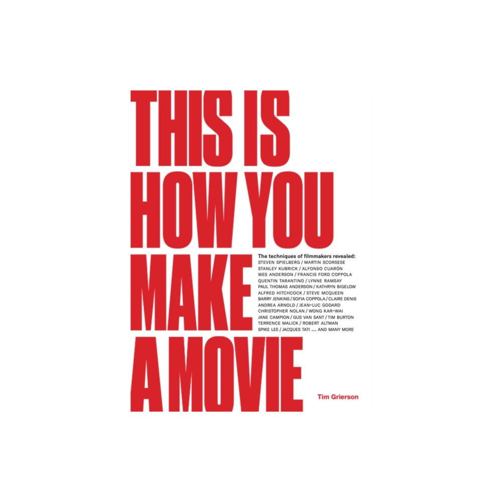 This is How You Make a Movie (inbunden, english) Orion Publishing Co