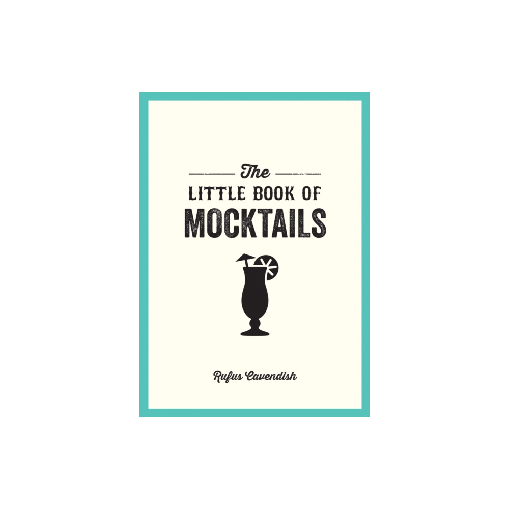 The Little Book of Mocktails (häftad, english) Octopus publishing group