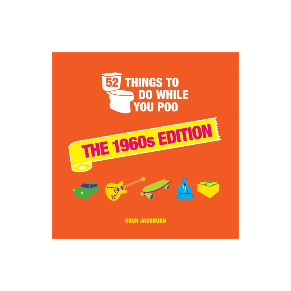 52 Things to Do While You Poo (inbunden, eng)