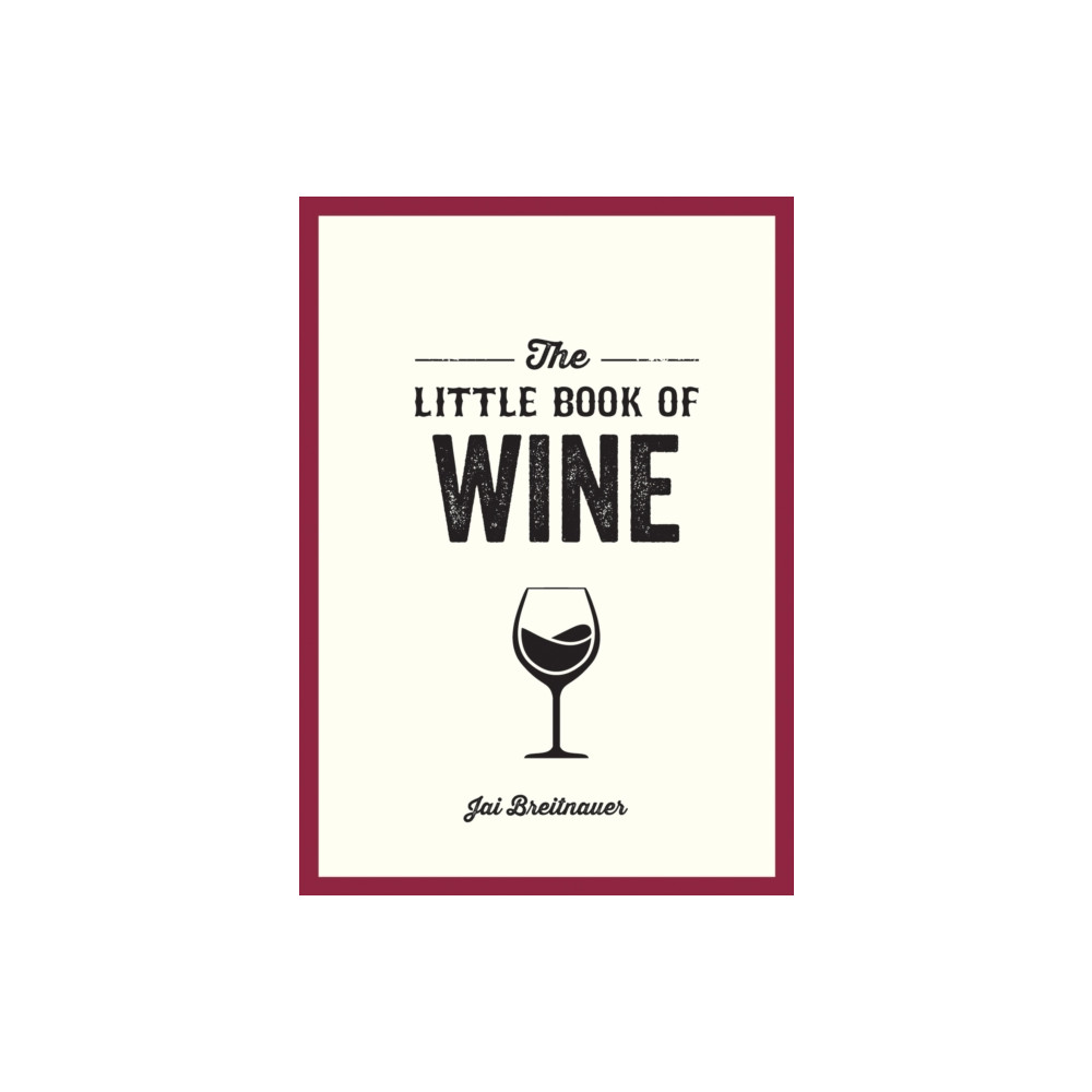 The Little Book of Wine (häftad, english) Octopus publishing group