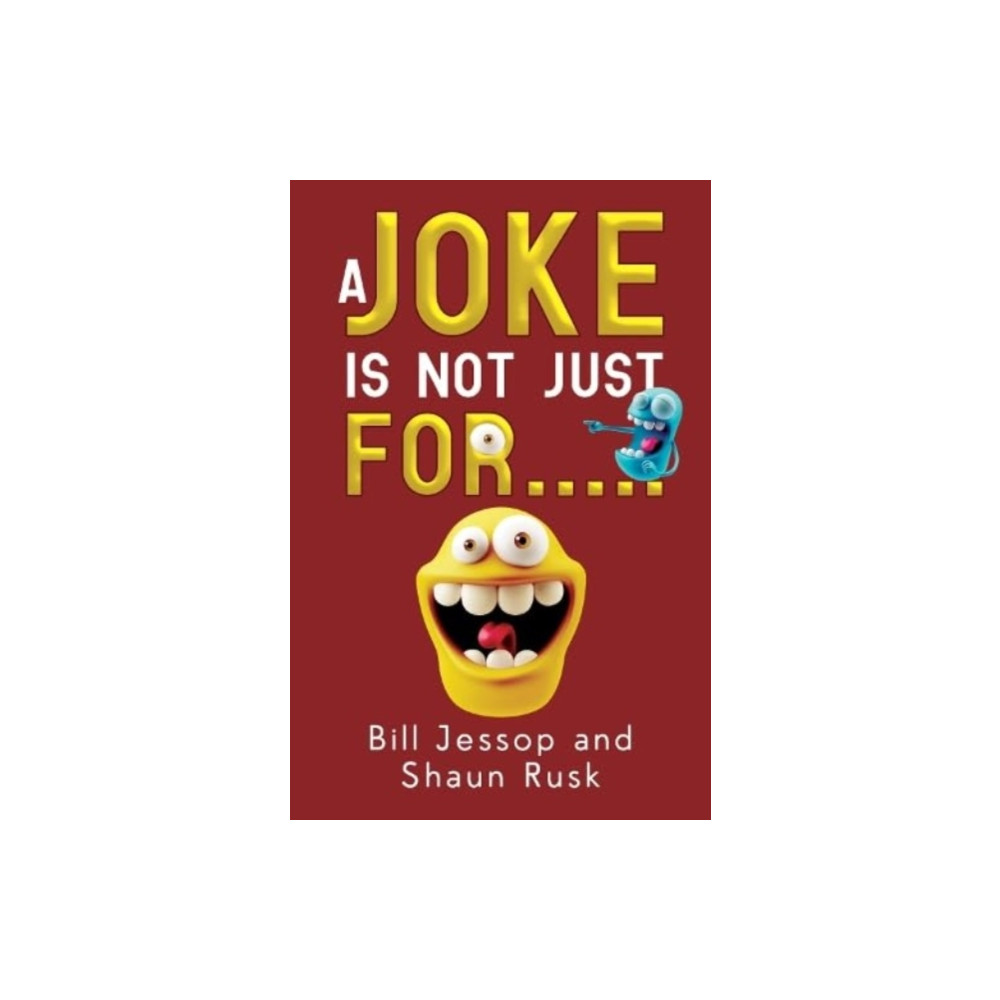 A Joke is not just for..... (häftad, english) Pegasus Elliot Mackenzie Publishers