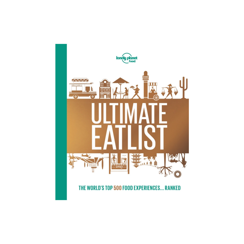 Lonely Planet's Ultimate Eatlist (inbunden, english) Lonely Planet Global Limited