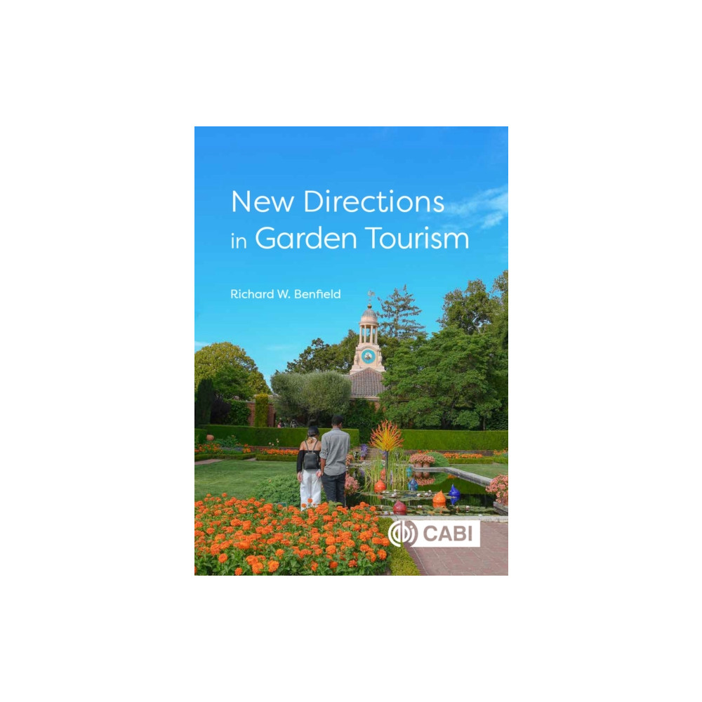 New Directions in Garden Tourism (häftad, english) CABI Publishing