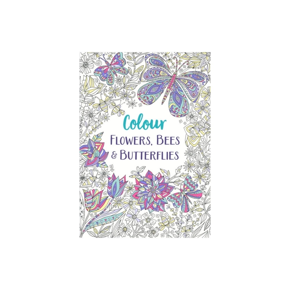 Flowers, Bees and Butterflies (häftad, english) Michael O'Mara Books Ltd