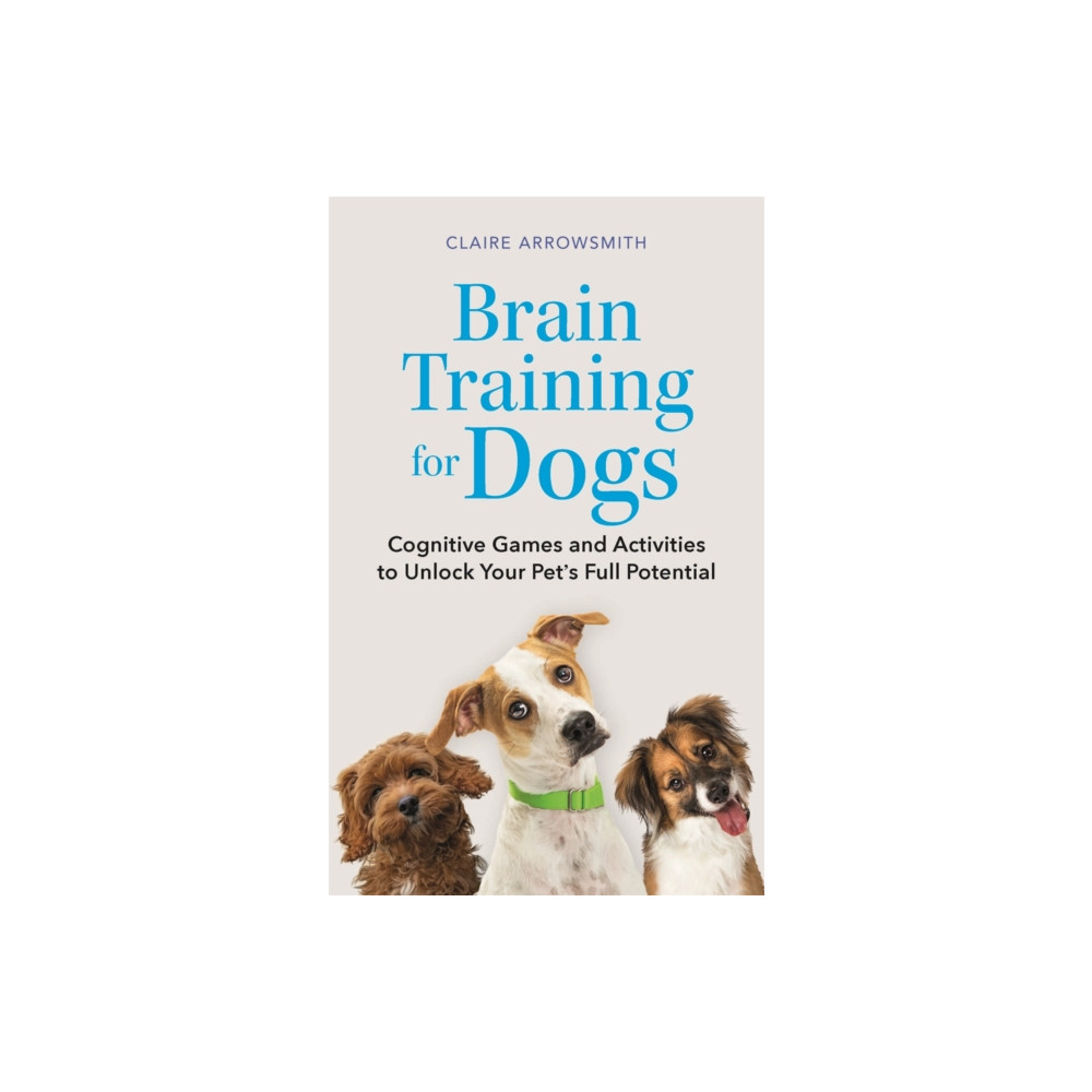 Brain Training for Dogs (häftad, english) Michael O'Mara Books Ltd