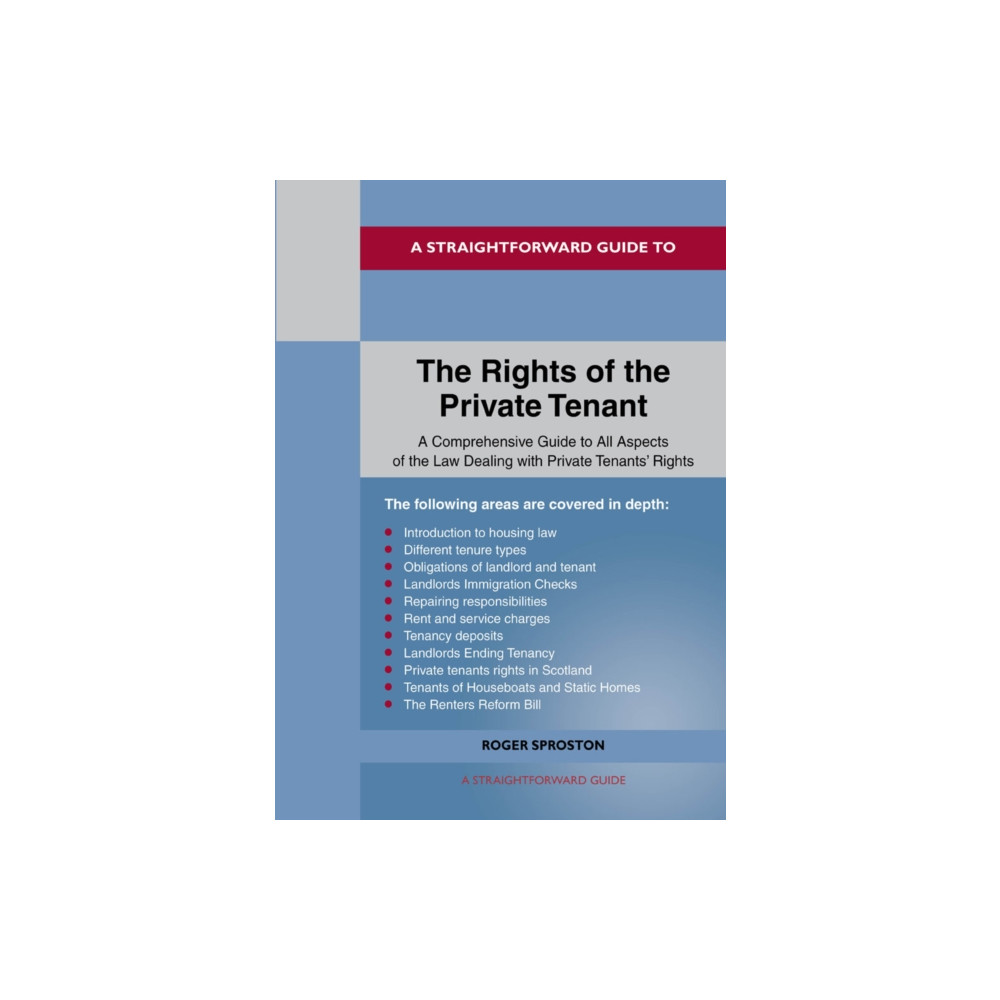 A Straightforward Guide to the Rights of the Private Tenant (häftad, english) Straightforward Publishing