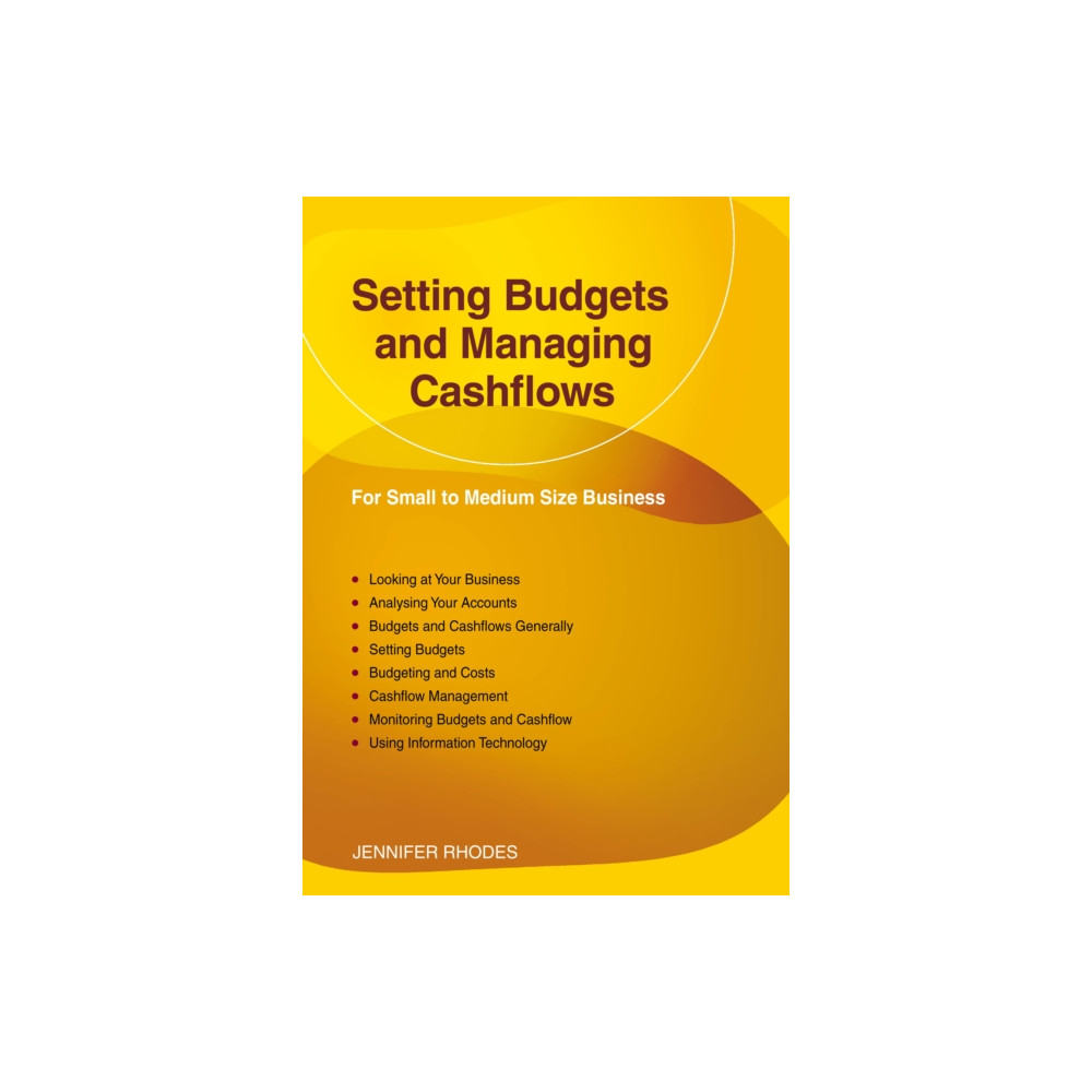 Setting Budgets And Managing Cashflows (häftad, english) Straightforward Publishing