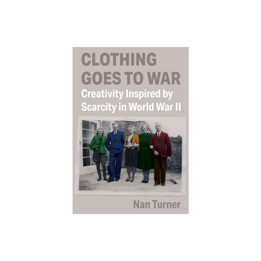 Clothing Goes to War (häftad, english) Intellect Books