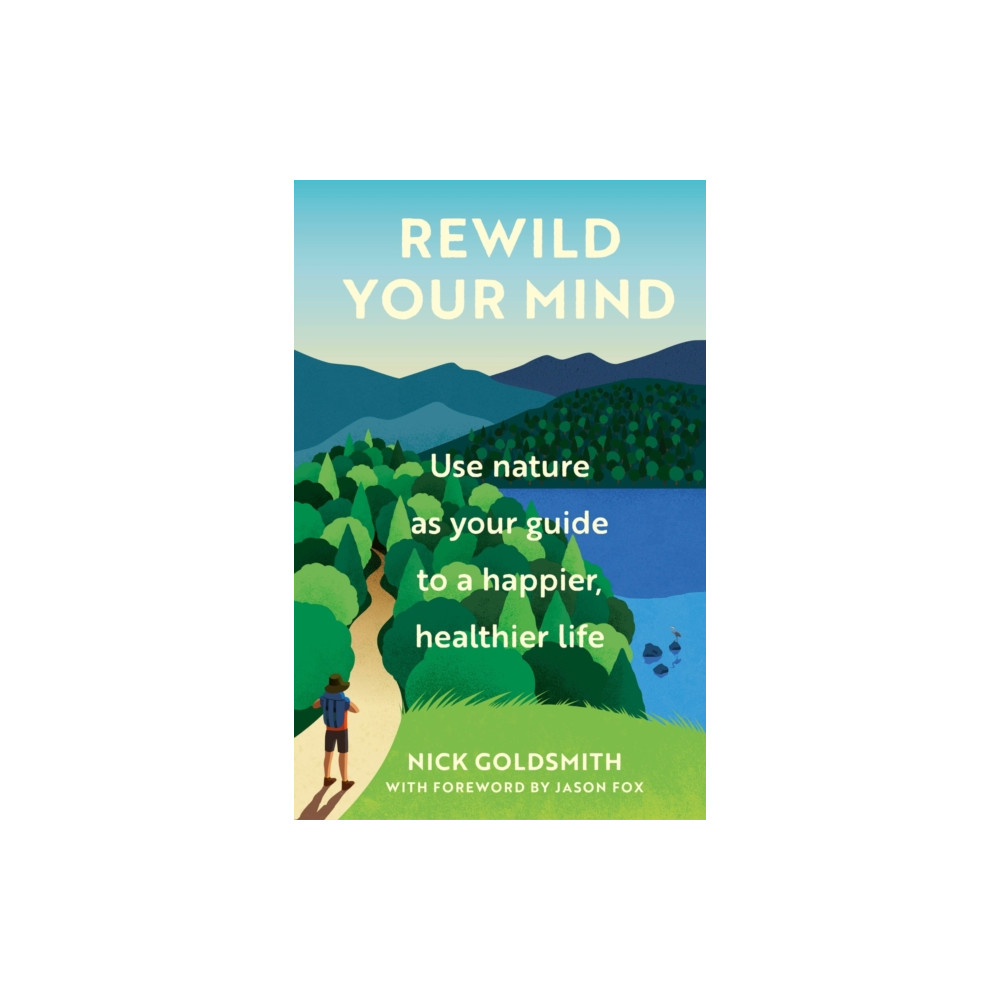 Rewild Your Mind (inbunden, english) Headline Publishing Group