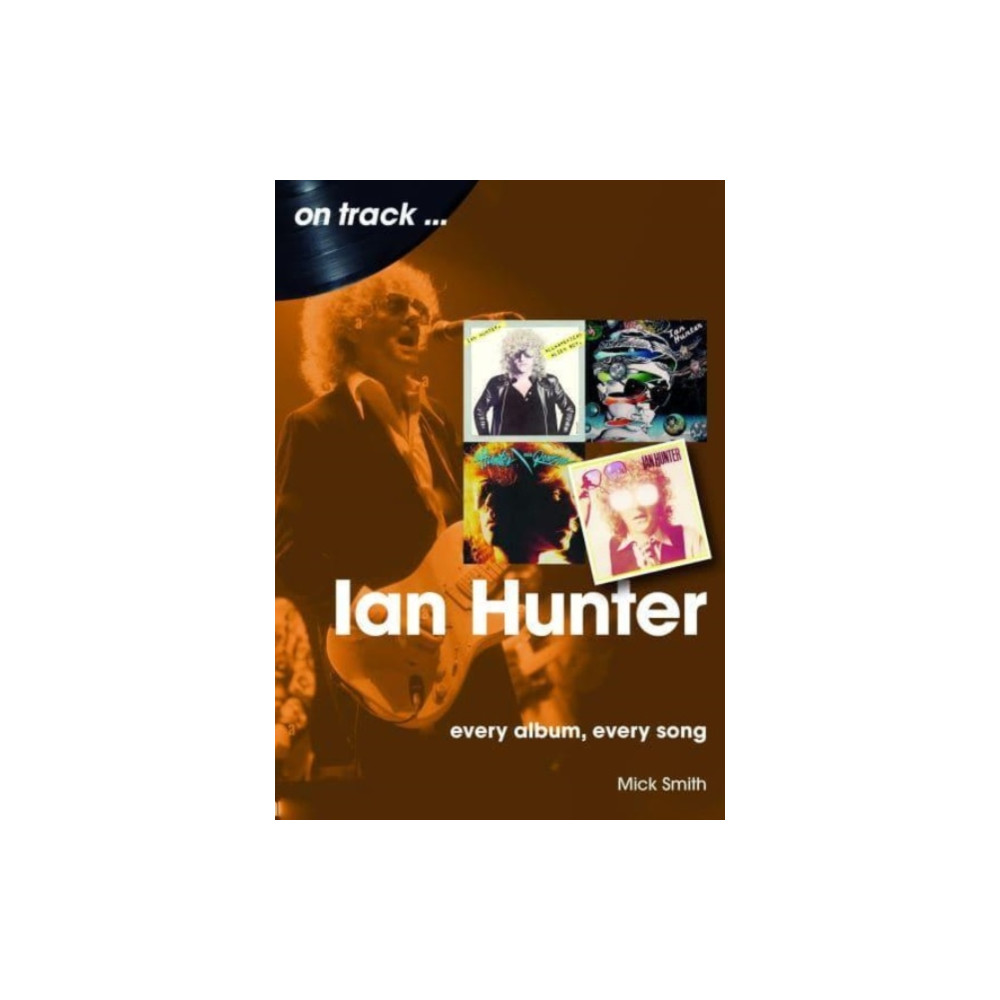 Ian Hunter On Track (häftad, eng)