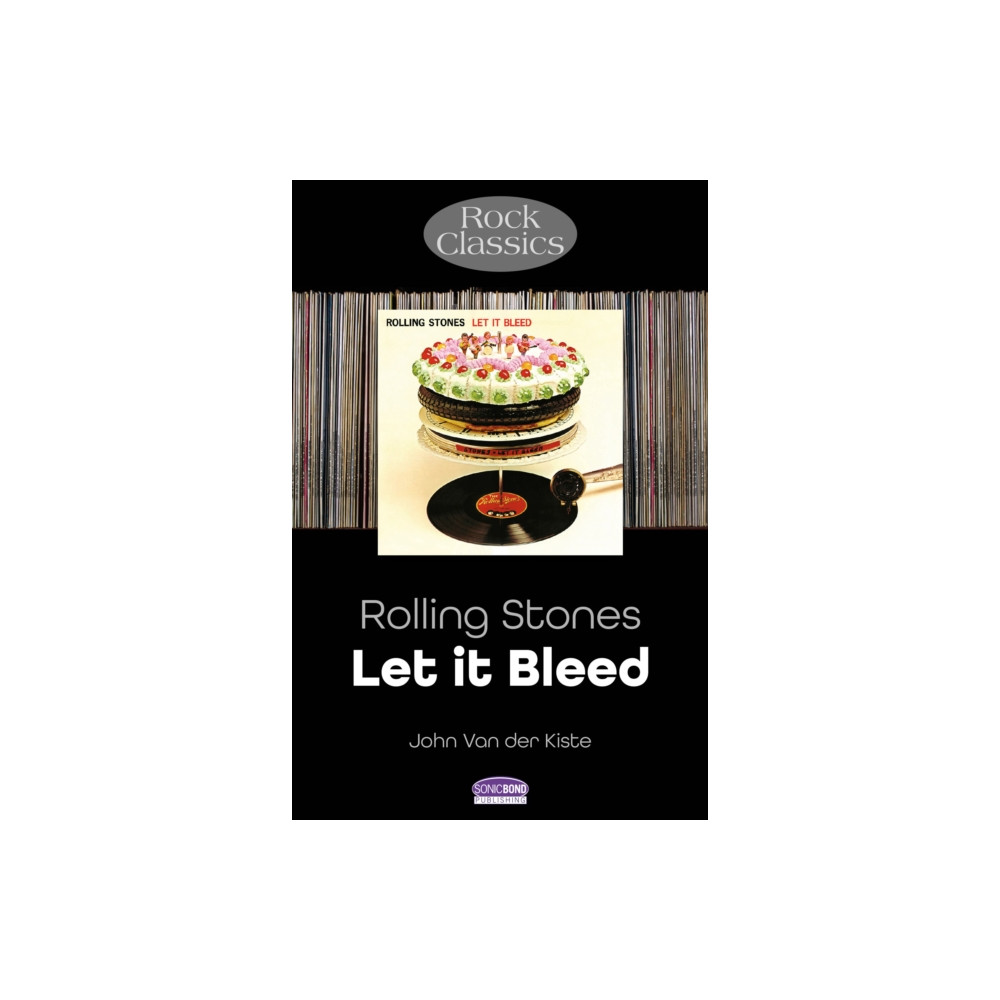 Rolling Stones: Let It Bleed (häftad, english) Sonicbond Publishing