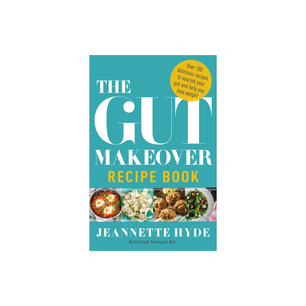The Gut Makeover Recipe Book (häftad, eng)