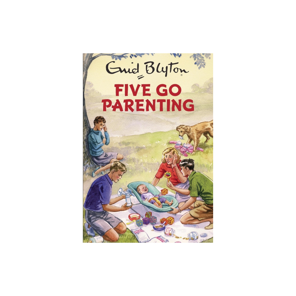 Five Go Parenting (inbunden, english) Quercus Publishing