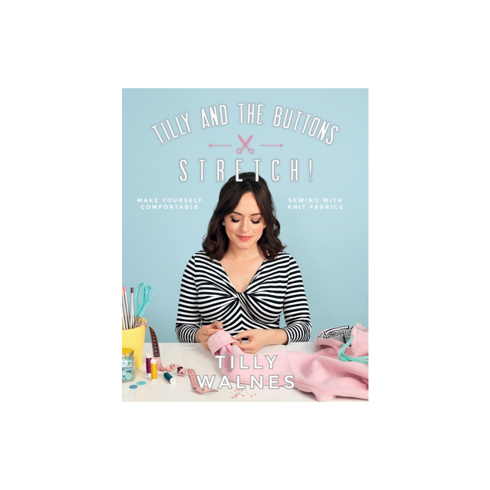 Tilly and the Buttons: Stretch! (häftad, english) Quadrille Publishing Ltd