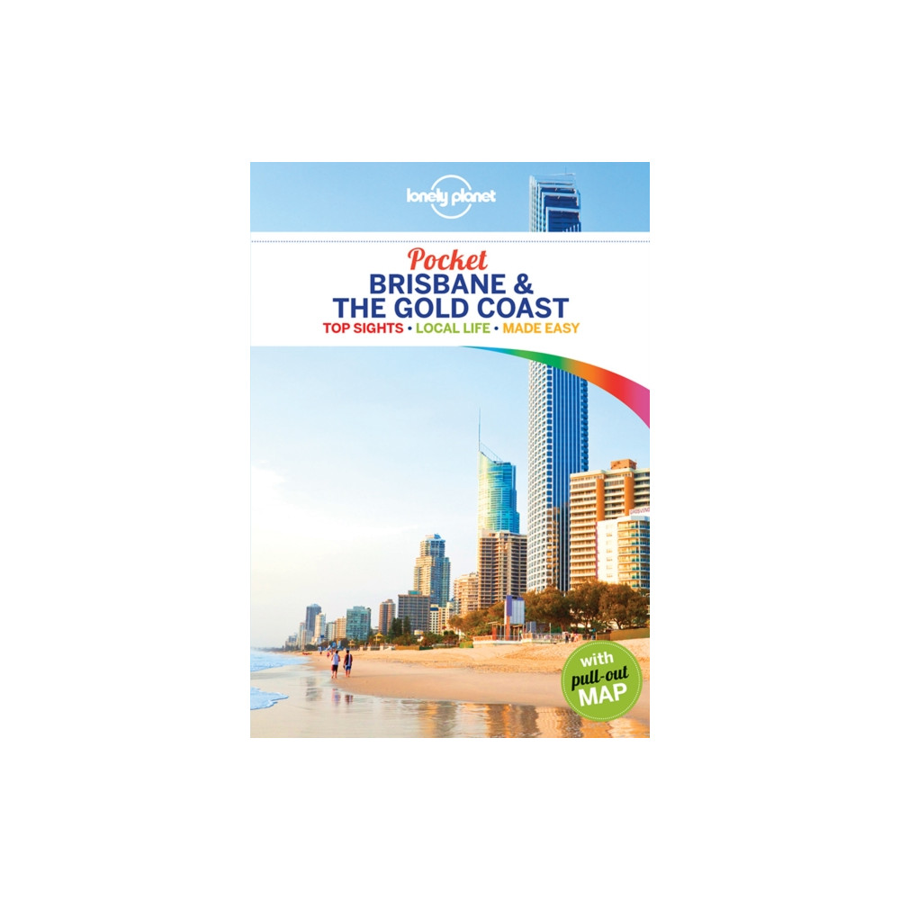 Lonely Planet Pocket Brisbane & the Gold Coast (häftad, english) Lonely Planet Global Limited