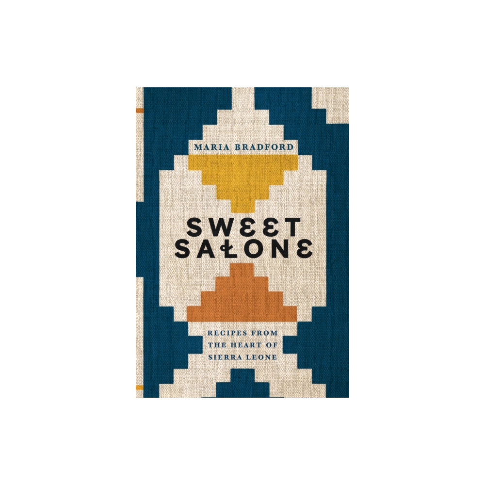 Sweet Salone (inbunden, english) Quadrille Publishing Ltd