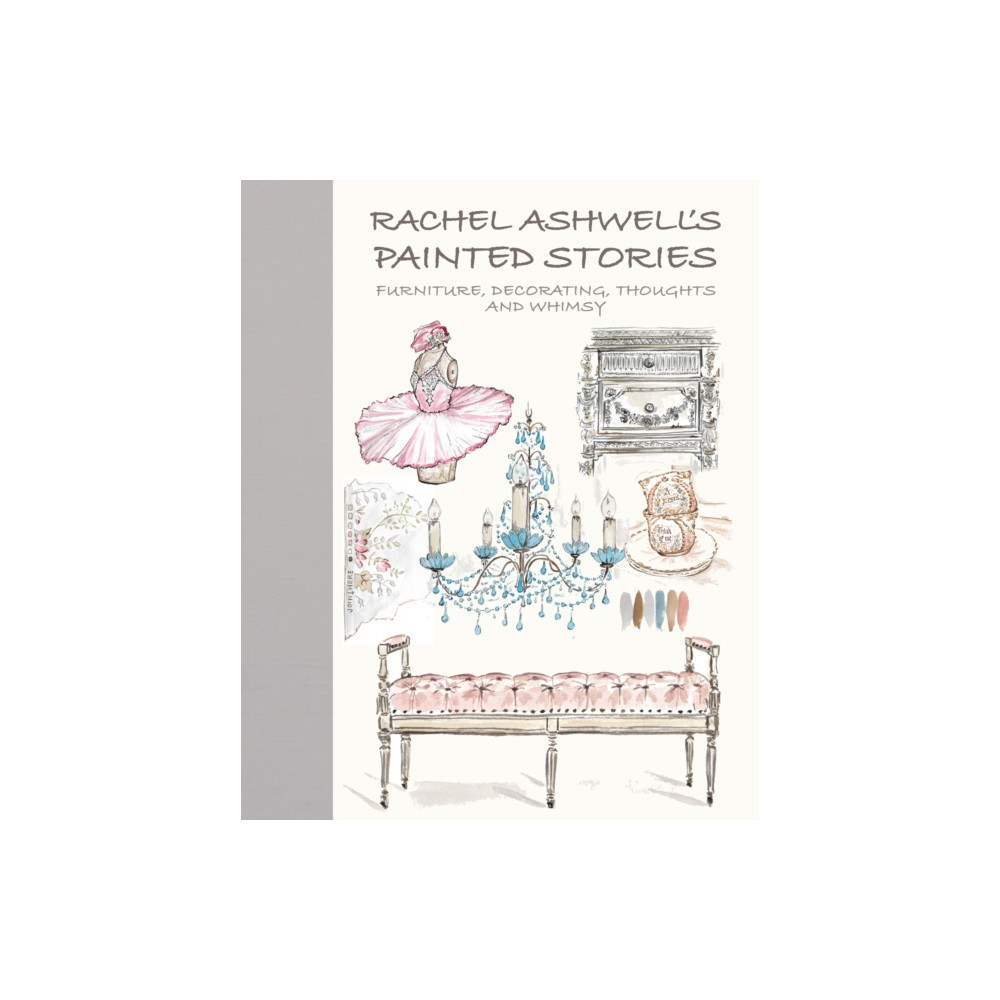 Rachel Ashwell's Painted Stories (inbunden, english) Ryland, Peters & Small Ltd
