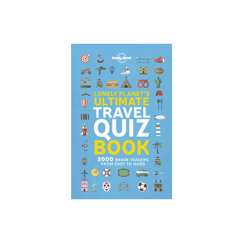 Lonely Planet's Ultimate Travel Quiz Book (häftad, english) Lonely Planet Global Limited