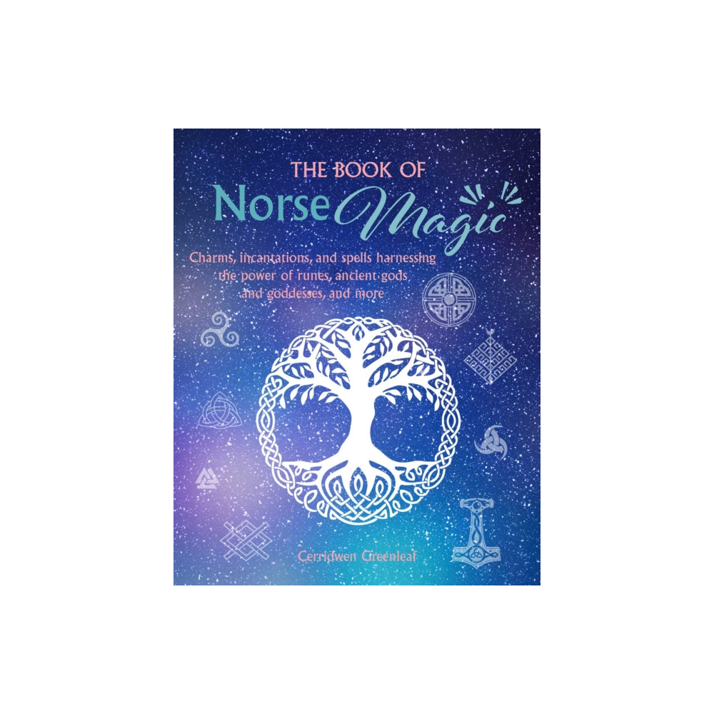 The Book of Norse Magic (häftad, english) Ryland, Peters & Small Ltd