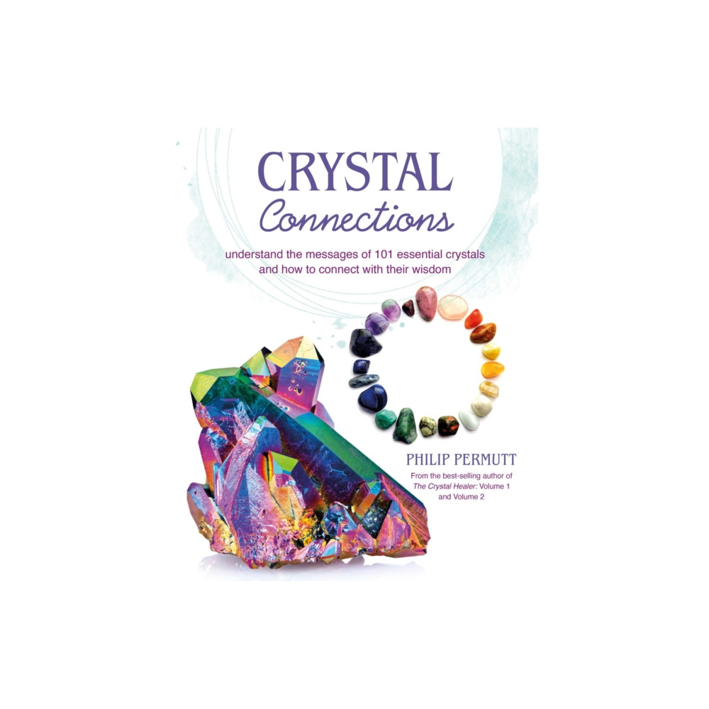 Crystal Connections (häftad, english) Ryland, Peters & Small Ltd