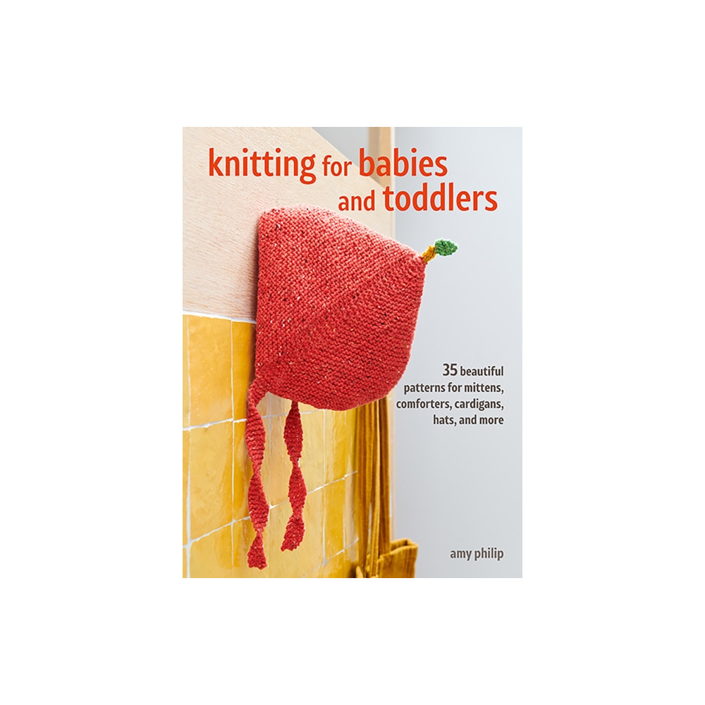 Knitting for Babies and Toddlers: 35 projects to make (häftad, english) Ryland, Peters & Small Ltd