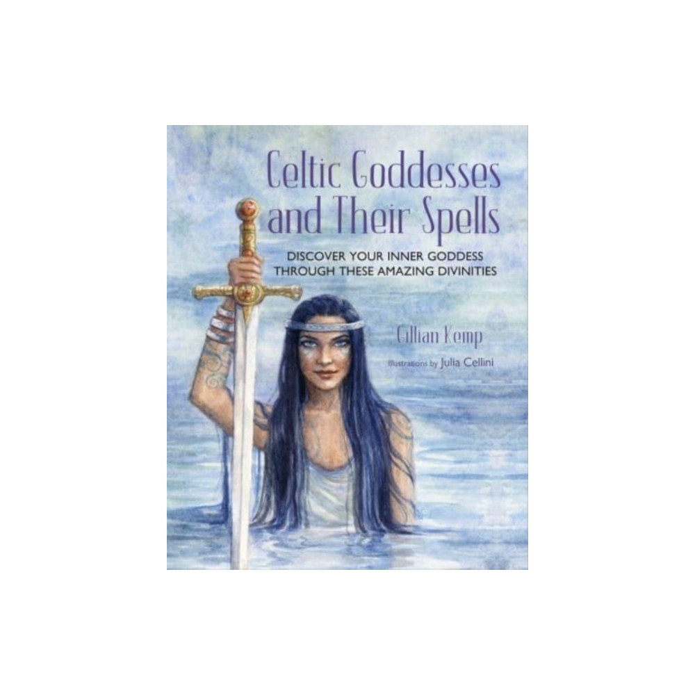 Celtic Goddesses and Their Spells (inbunden, english) Ryland, Peters & Small Ltd