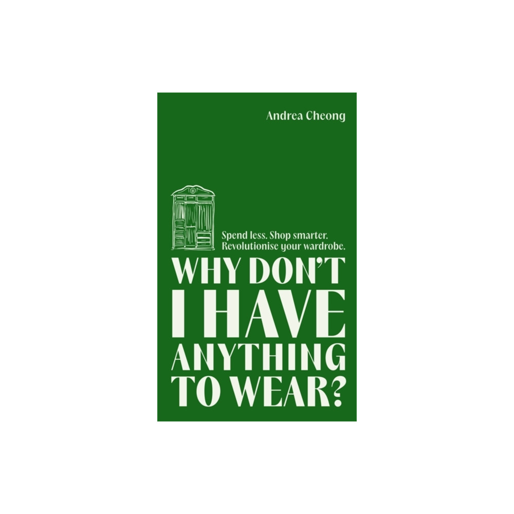 Why Don't I Have Anything to Wear? (inbunden, english) Bonnier Books Ltd