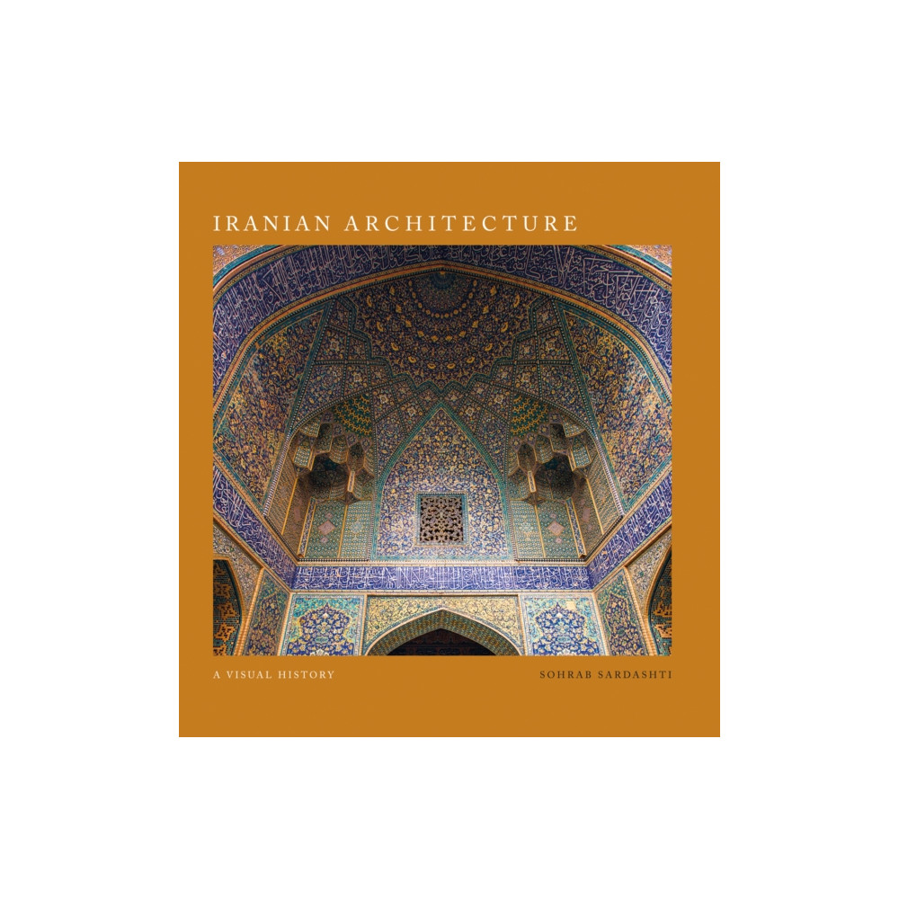 Iranian Architecture (inbunden, english) ACC Art Books