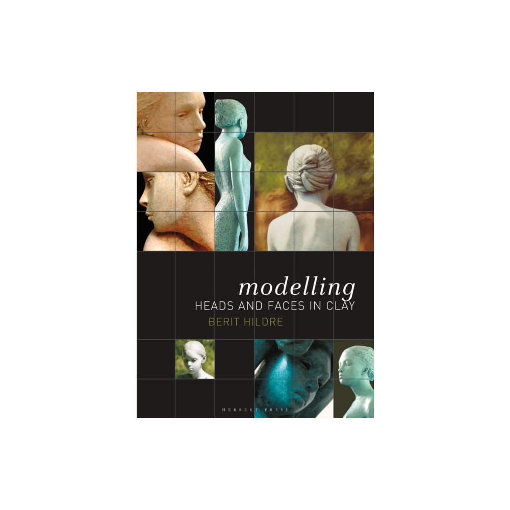 Modelling Heads and Faces in Clay (häftad, eng)