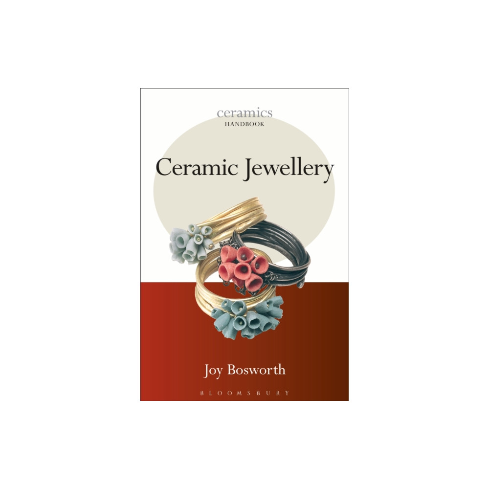 Ceramic Jewellery (häftad, english) Bloomsbury Publishing PLC