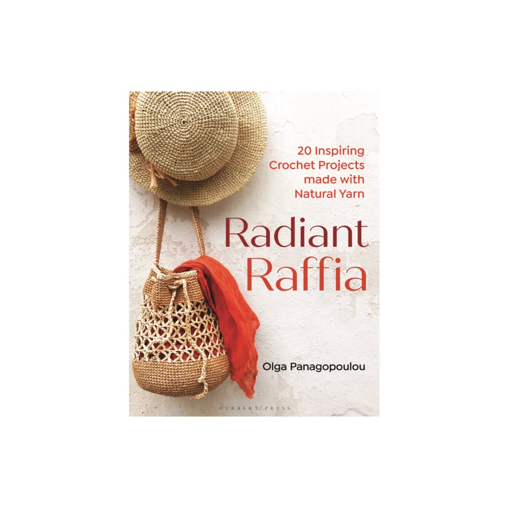 Radiant Raffia (häftad, english) Bloomsbury Publishing PLC