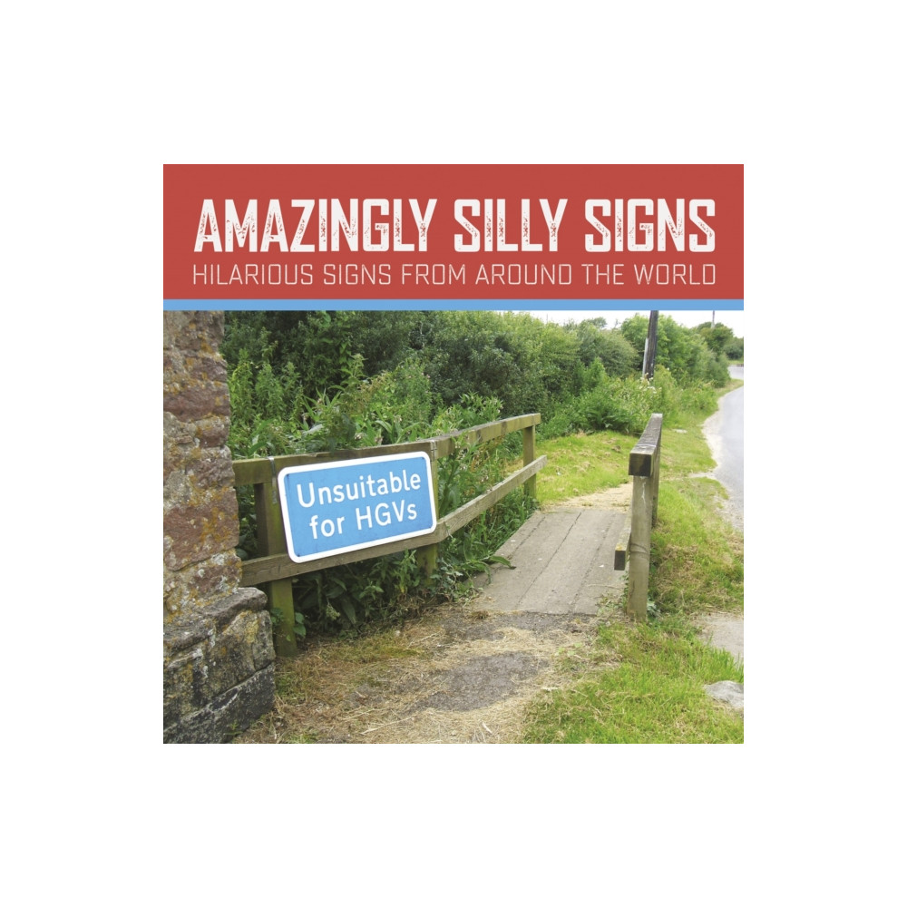 Amazingly Silly Signs (häftad, english) Arcturus publishing ltd