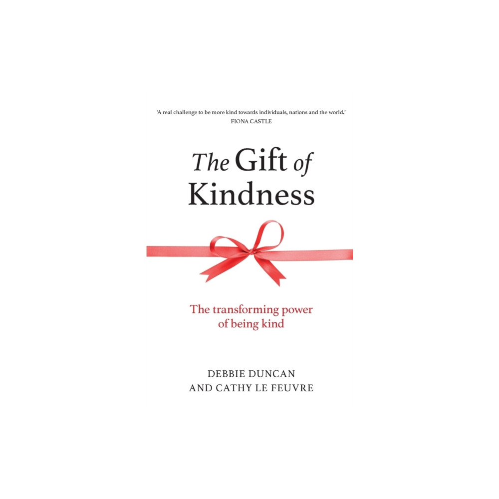 The Gift of Kindness (häftad, english) Authentic Media