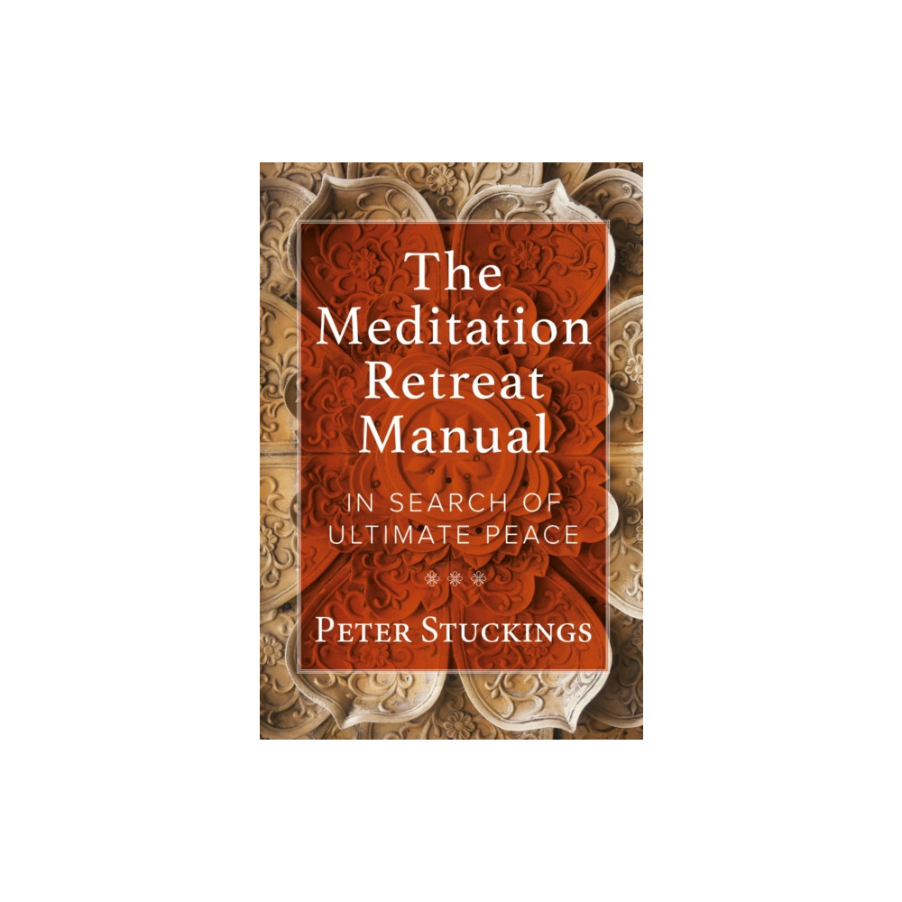 The Meditation Retreat Manual (häftad, english) Aeon Books Ltd