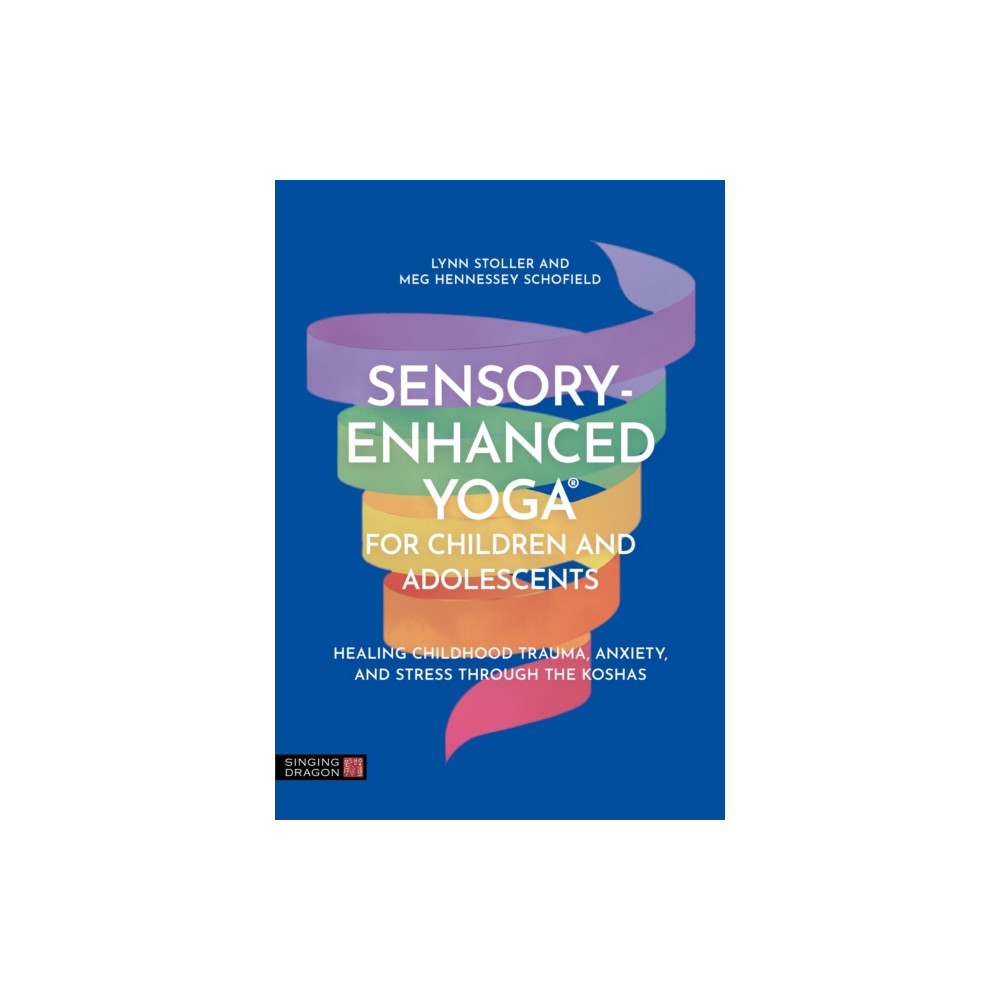 Sensory-Enhanced Yoga® for Children and Adolescents (häftad, eng)