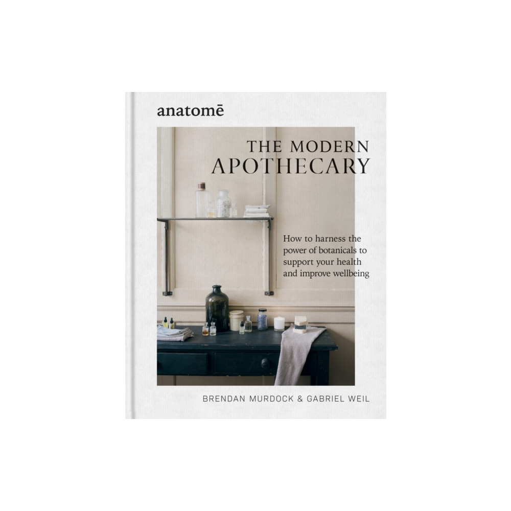 The Modern Apothecary (inbunden, english) Octopus publishing group