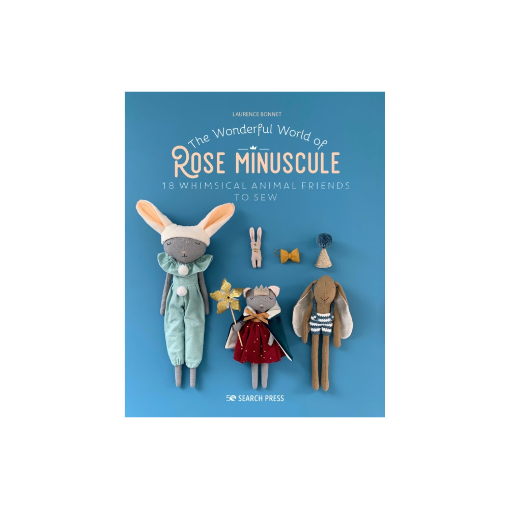 The Wonderful World of Rose Minuscule (häftad, english) Search Press Ltd