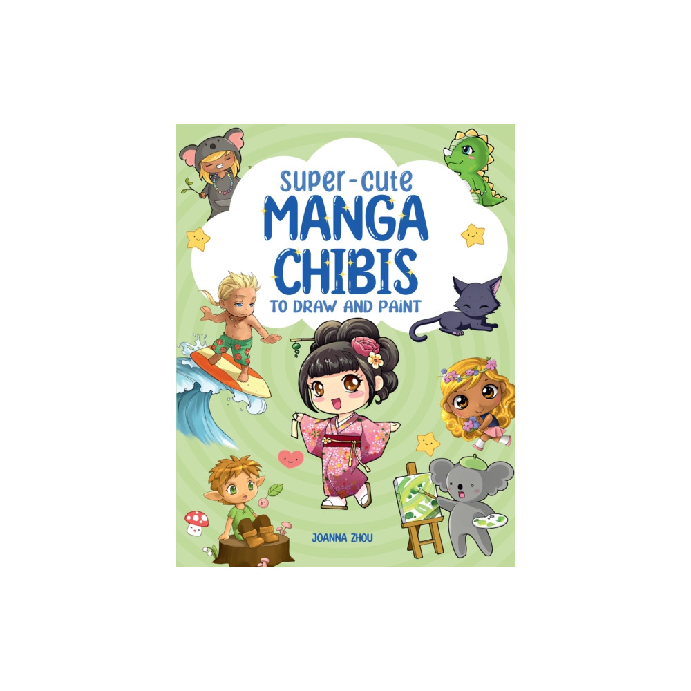 Super-Cute Manga Chibis to Draw and Paint (häftad, english) Search Press Ltd