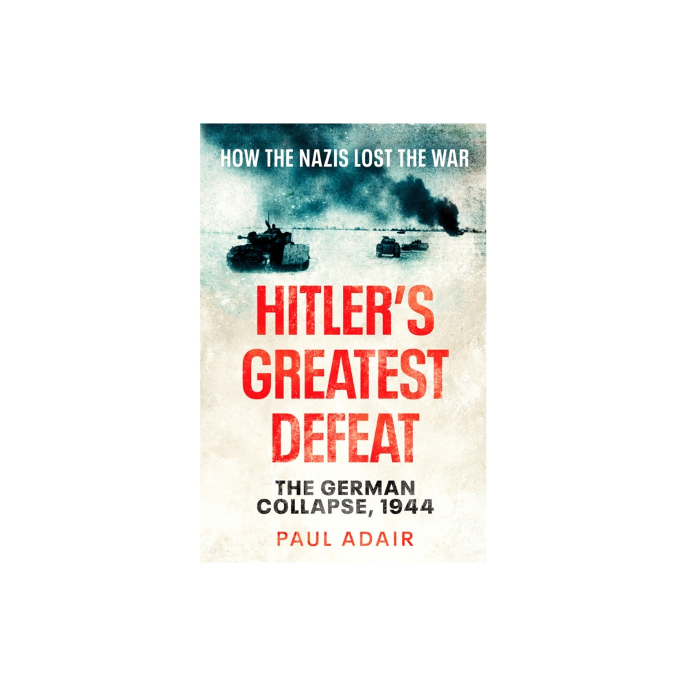 Hitler's Greatest Defeat (häftad, english) Canelo