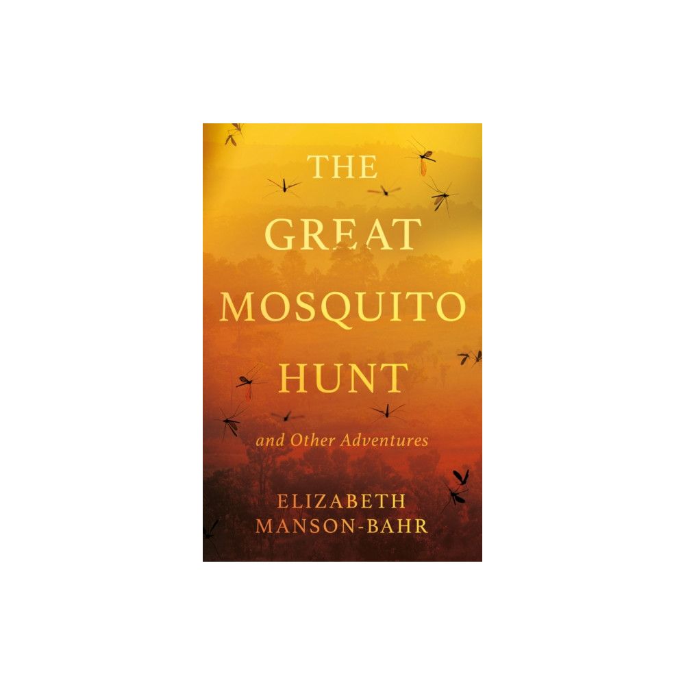 The Great Mosquito Hunt and Other Adventures (häftad, eng)